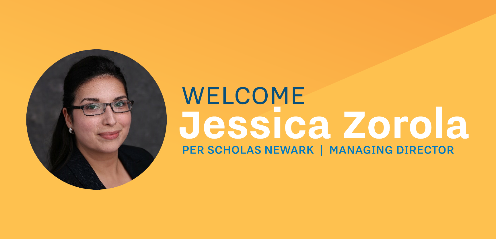 Portrait of a woman next to text reading "Welcome Jessica Zorola Per Scholas Newark | Managing Director" on a yellow banner.
